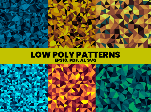 6 UNQIUE LOWPOLY PATTERNS for Modern Graphics and Editorial Design
